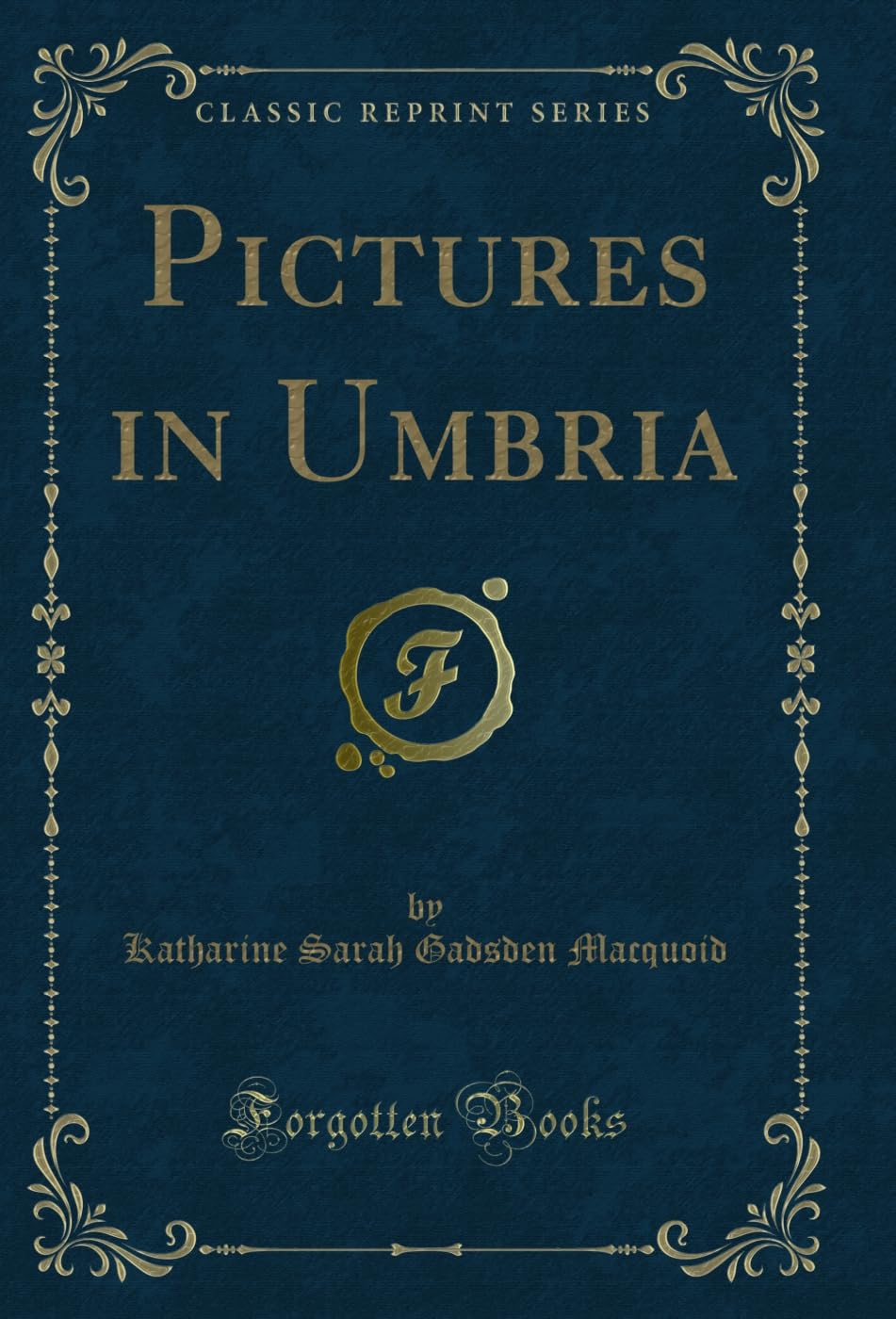 ler totalmente Pictures in Umbria (Classic Reprint) (English Edition)