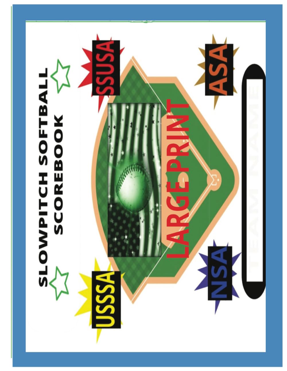 LARGE GIANT PRINT SLOWPITCH SOFTBALL SCOREBOOK: 100 SCORESHEETS FOR LEAGUE AND TOURNAMENT PLAY baixar o livro de graça