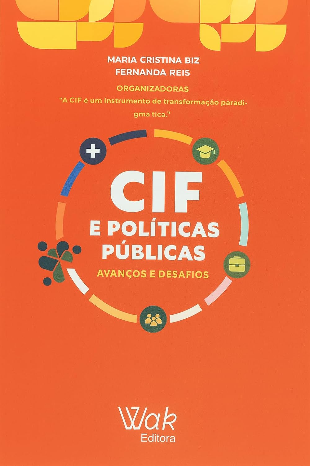 CIF e Políticas Públicas – Avanços e desafios