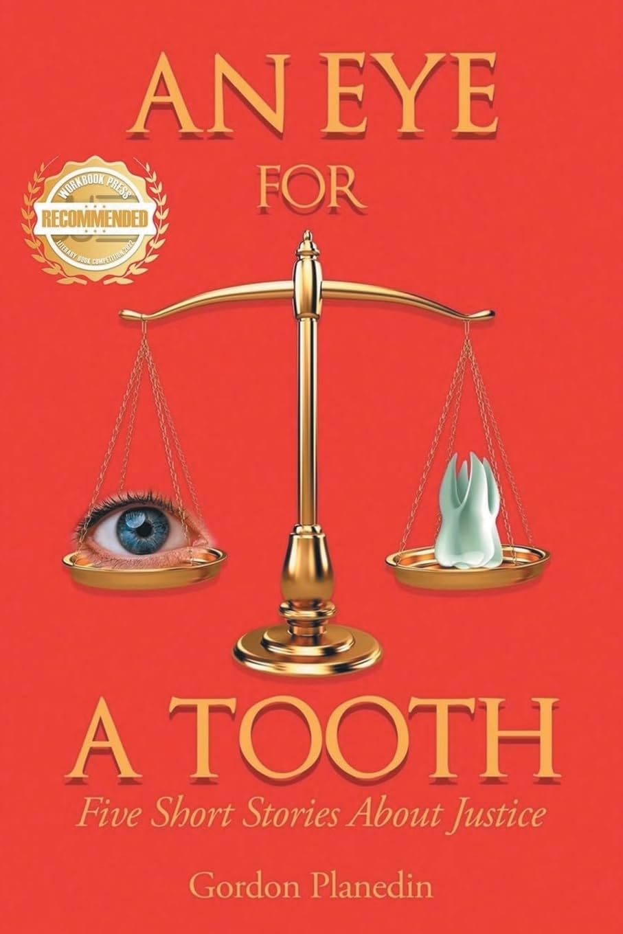 An Eye for A Tooth: Five Short Stories About Justice baixar livro de graça