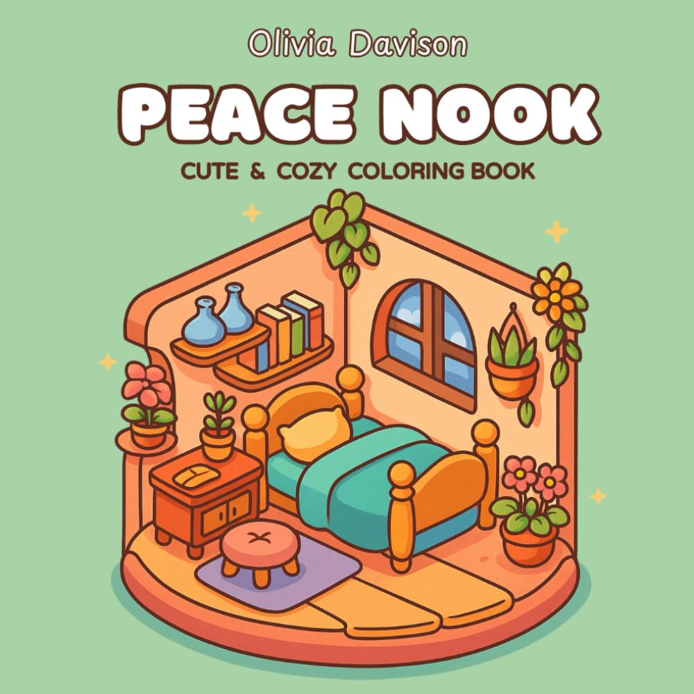 Peace Nook Coloring Book: Cute and Cozy Illustrations for Mindful Relaxation and Play baixar livro de graça