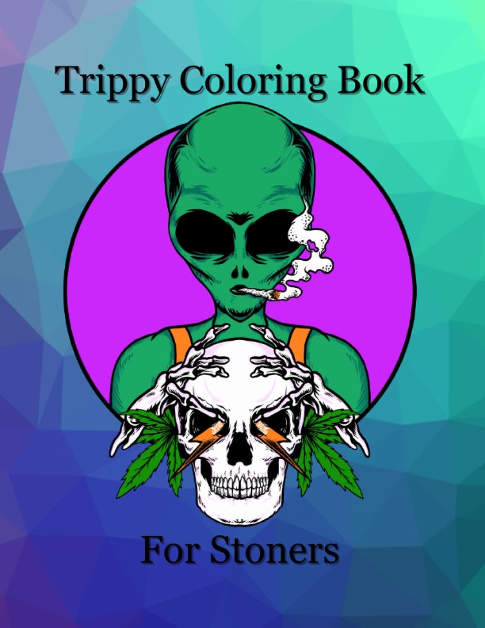 ler totalmente Psychedelic Bliss: Mind-Bending Coloring Book for Stoner Creativity Relaxation Stress Anxiety Relief Mindfulness Calmness: Zen Mushrooms Chill Animals... Gifts Women Men Adults Smoking Retro Mandalas