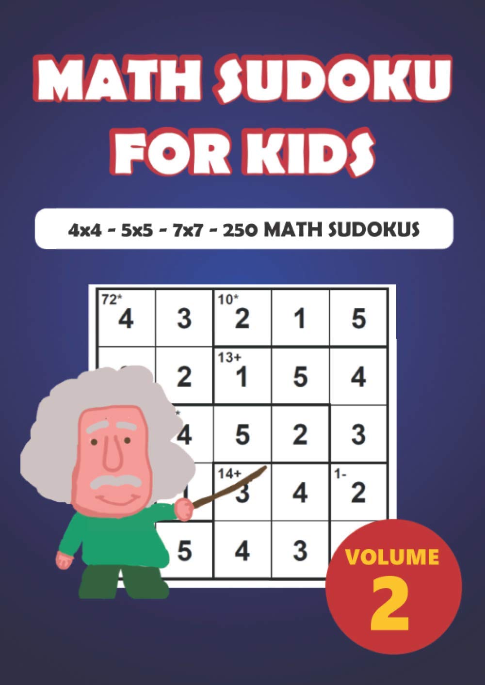 capítulo por capítulo baixar MATH SUDOKU FOR KIDS: 4X4 - 5X5 - 7X7: 250 MATH SUDOKUS