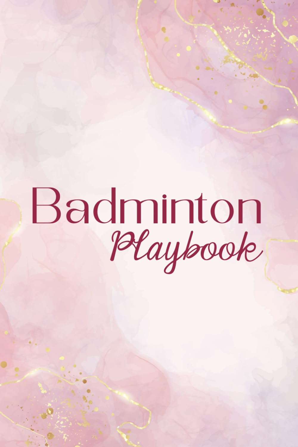 ler totalmente Badminton Playbook: Coaching Practice Drills Book, Clear Court Diagrams, Special Space for Your Personal Game Startegies and Notes, Over 100 Pages Small Size 6 x 9 inches