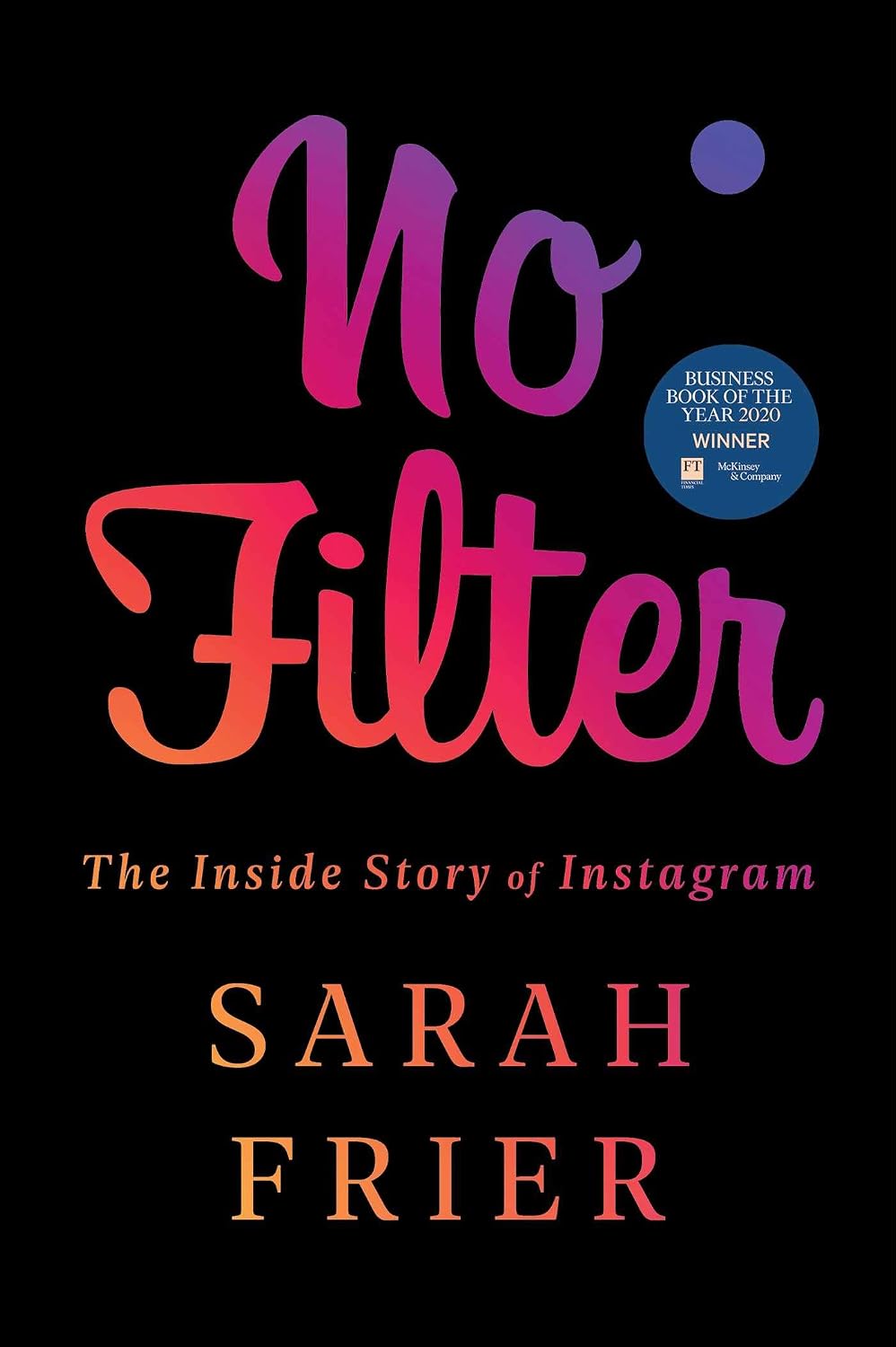 capítulo por capítulo baixar No Filter: The Inside Story of Instagram (English Edition)