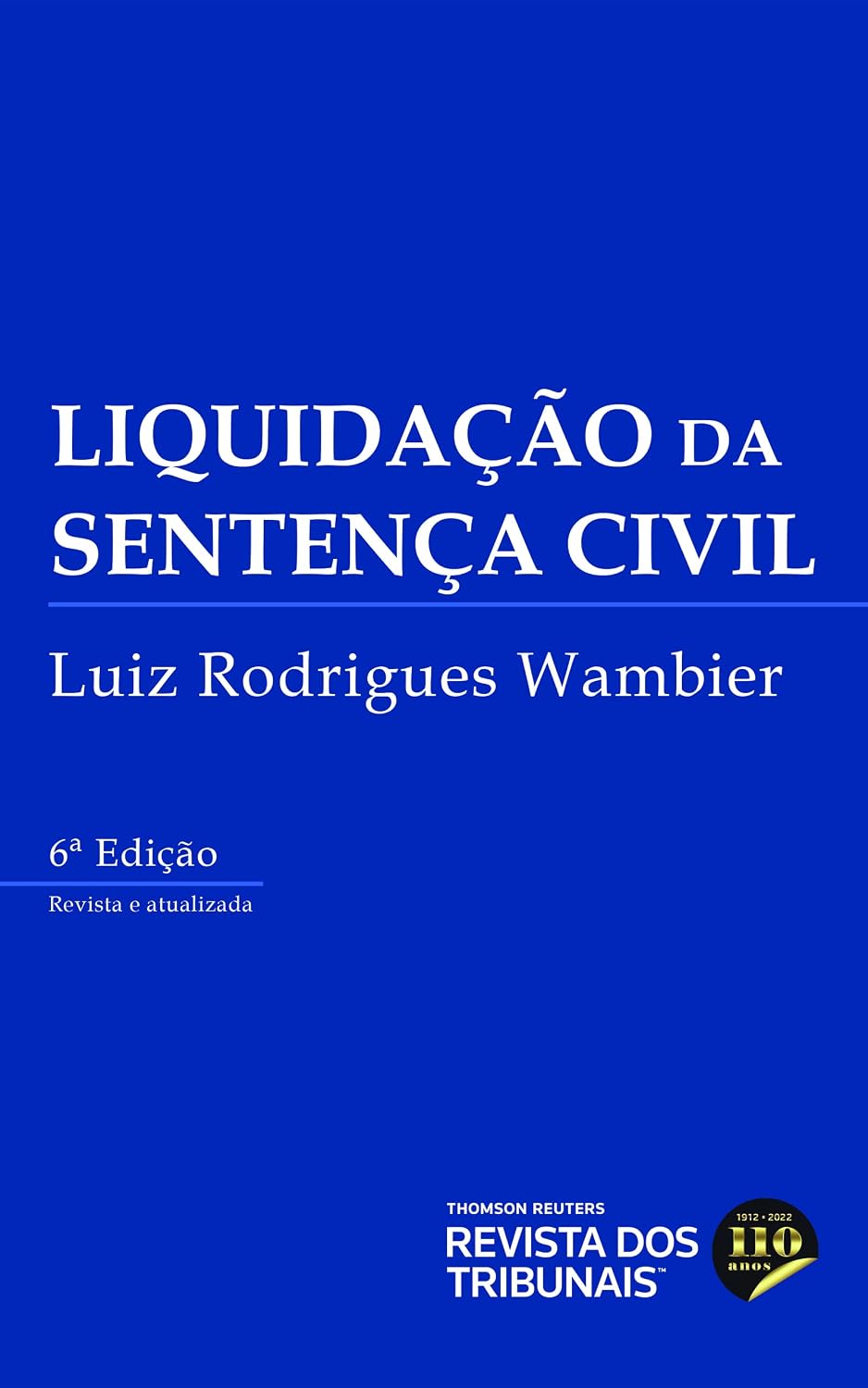 ler totalmente Liquidação da Sentença Civil 6º Edição