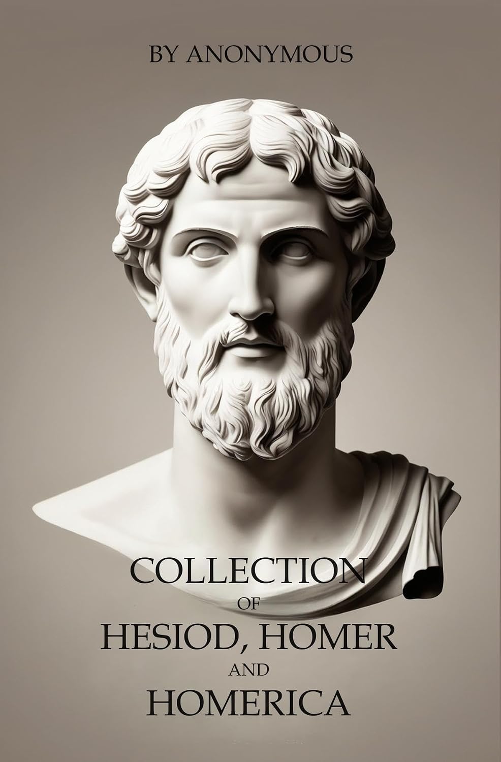 Collection of Hesiod, Homer and Homerica (English Edition)