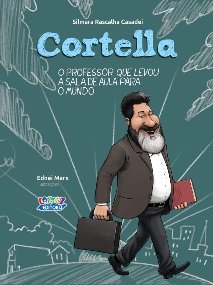 ler totalmente Cortella - O Professor que levou a sala de aula para o mundo
