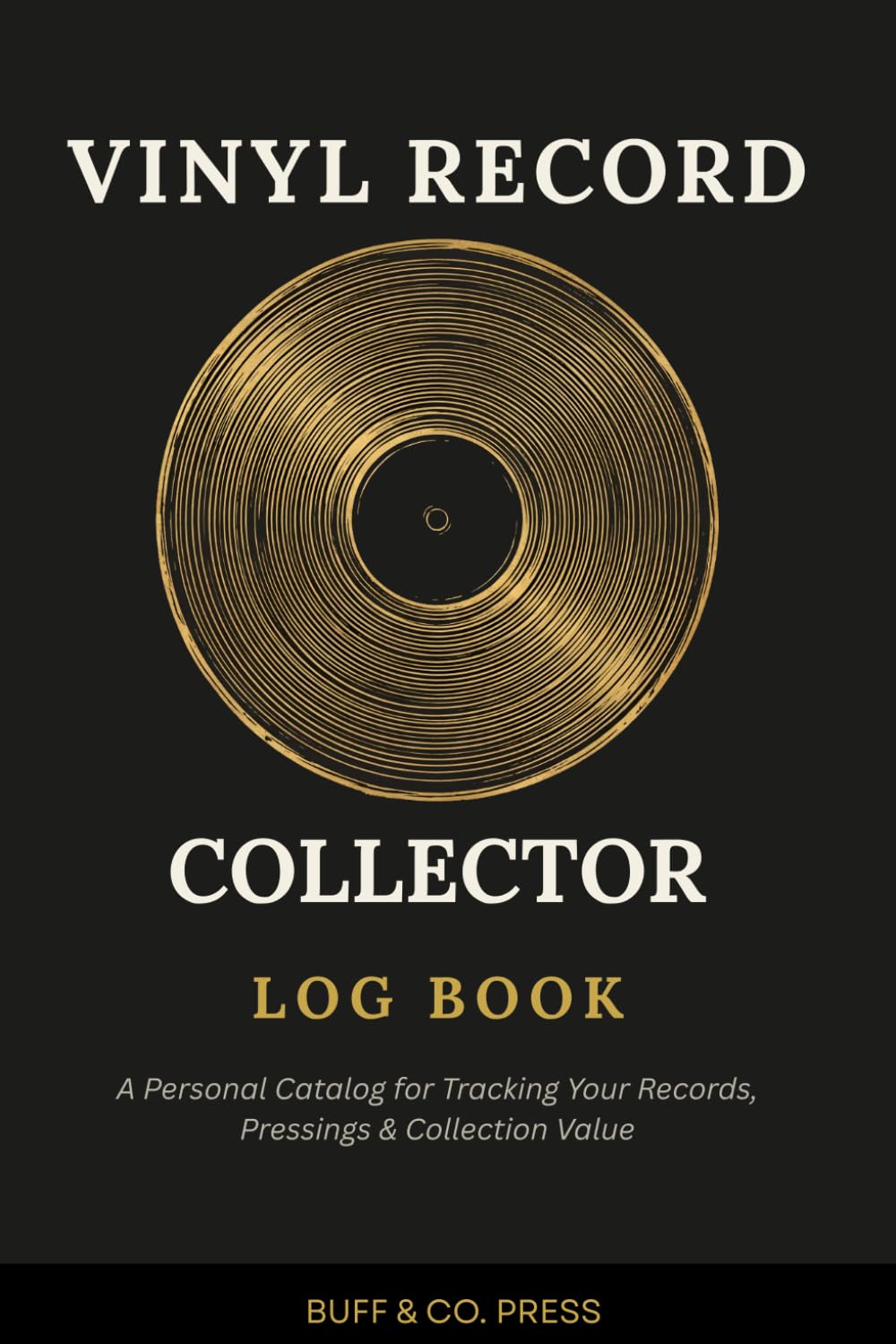 capítulo por capítulo baixar Vinyl Record Collector Log Book: A Personal Catalog for Tracking Your Records, Pressings & Collection Value