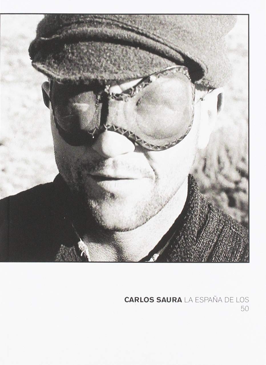 ler totalmente Carlos Saura. La España de los 50