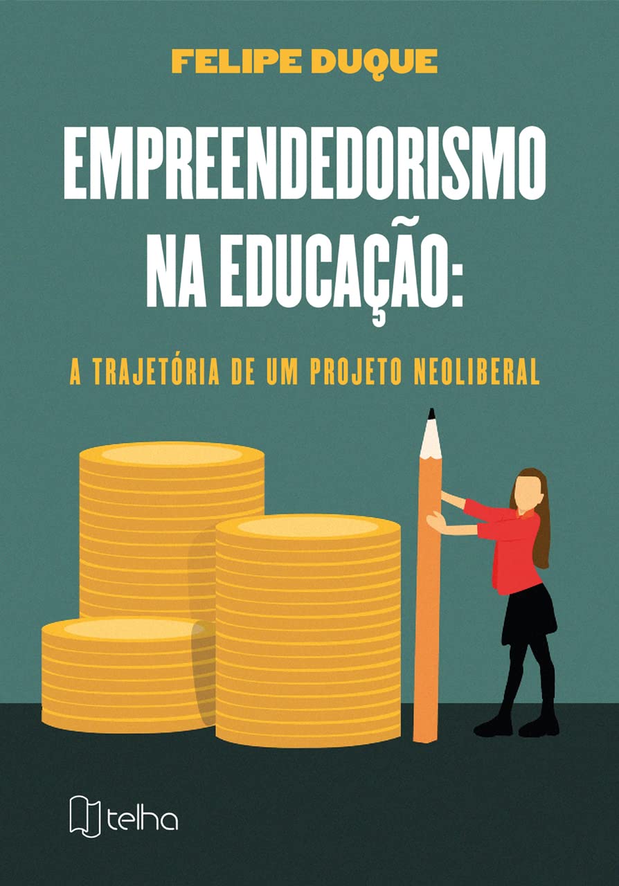 capítulo por capítulo baixar Empreendedorismo na Educação: a Trajetória de um Projeto Neoliberal