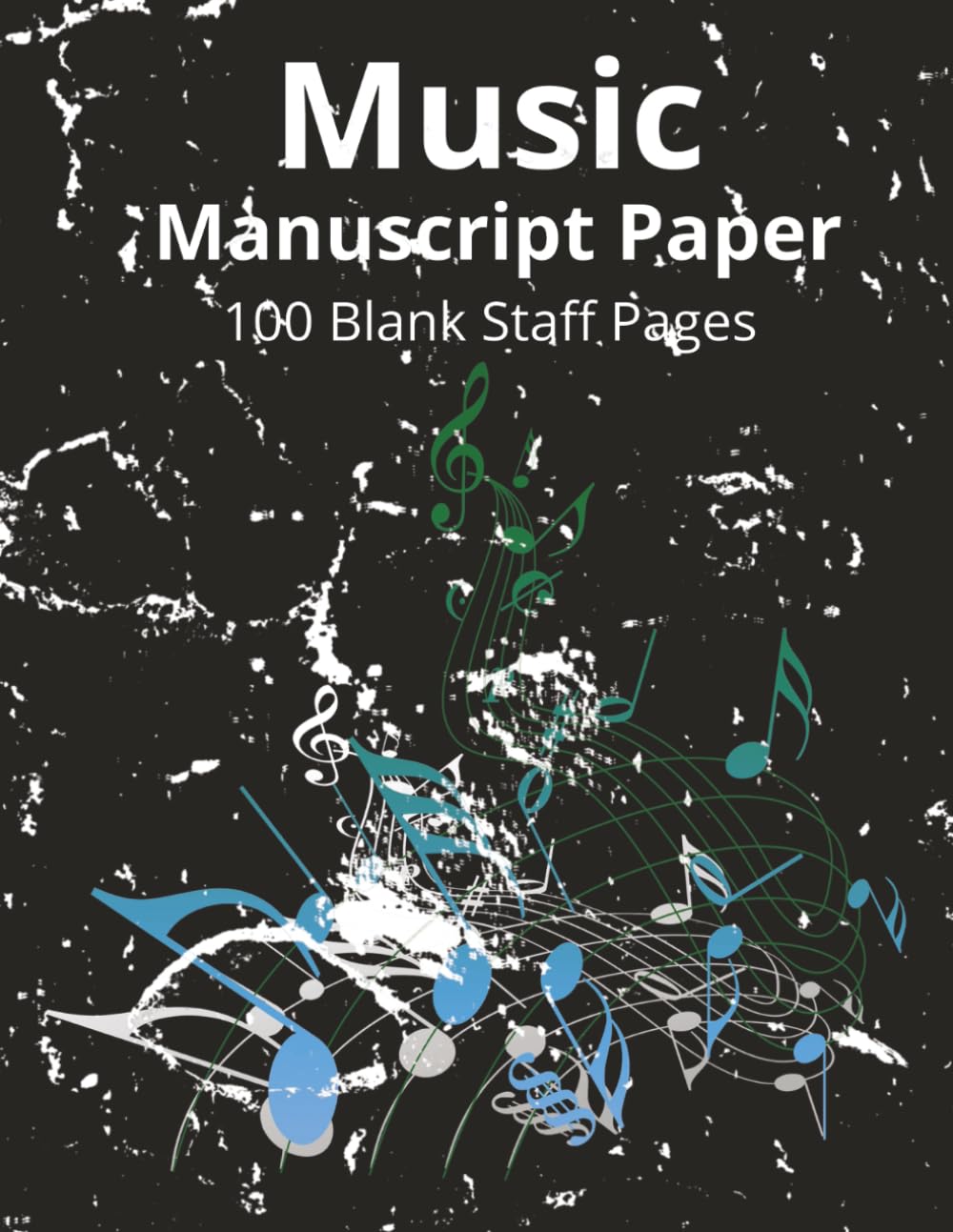 ler totalmente Music Manuscript Paper: Blank Staff Paper Sheet Music Composition Notebook