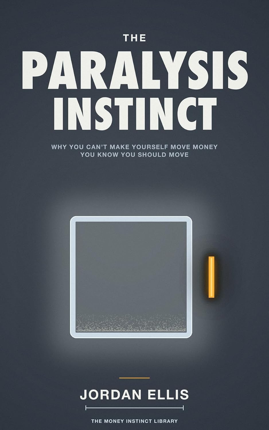 capítulo por capítulo baixar The Paralysis Instinct: Why You Can't Make Yourself Move Money You Know You Should Move (English Edition)