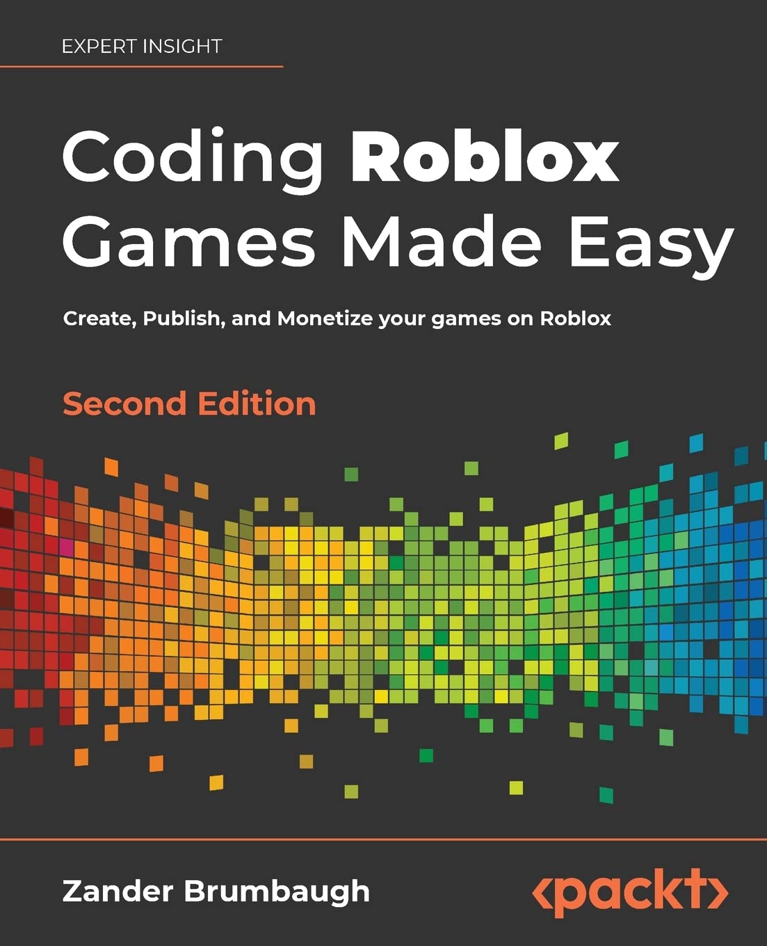 Coding Roblox Games Made Easy - Second edition: Create, Publish, and Monetize your games on Roblox baixar livro de graça