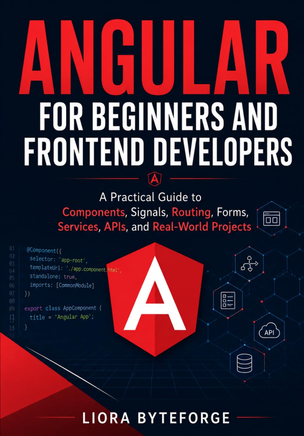 Angular for Beginners and Frontend Developers: A Practical Guide to Components, Signals, Routing, Forms, Services, APIs, and Real-World Projects baixar livro de graça