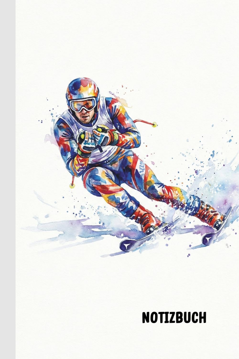 Skifahren Notizbuch: A5 liniertes Journal (6x9) — 100 Seiten — Geschenk für Alpinski & Wintersport Fans — Skifahrer Tagebuch (German Edition) baixar o livro de graça