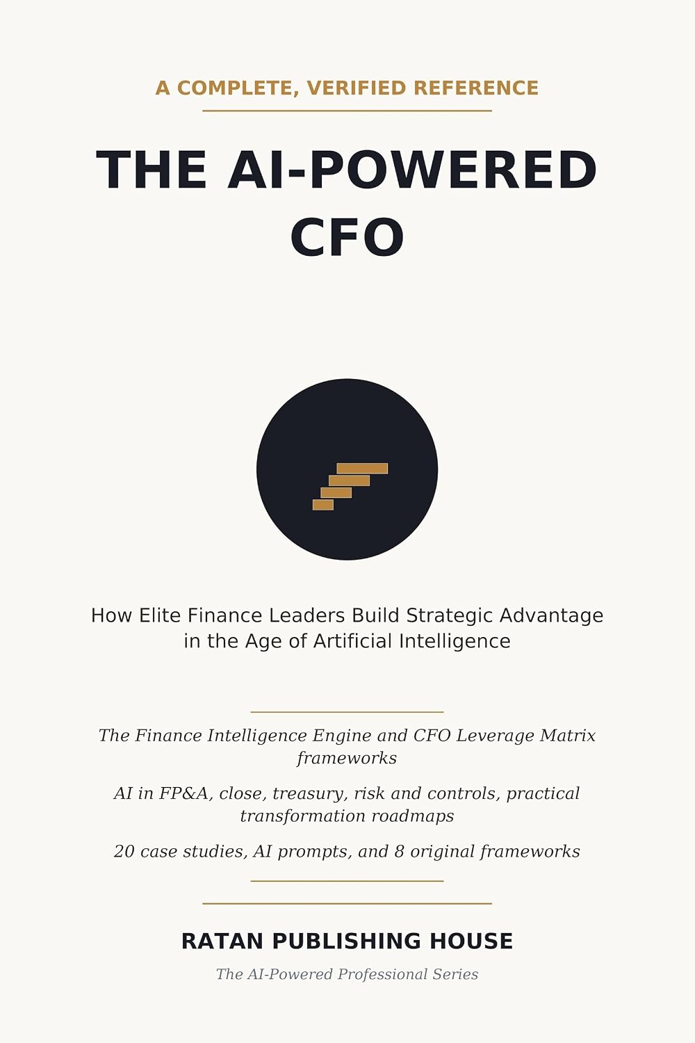The AI Powered CFO: How Modern CFOs Use Artificial Intelligence to Improve Financial Planning, FP and A, Forecasting, Cash Flow, Risk Management, and Strategic... (AI Powered Professionals) (English Edition) baixar o livro de graça