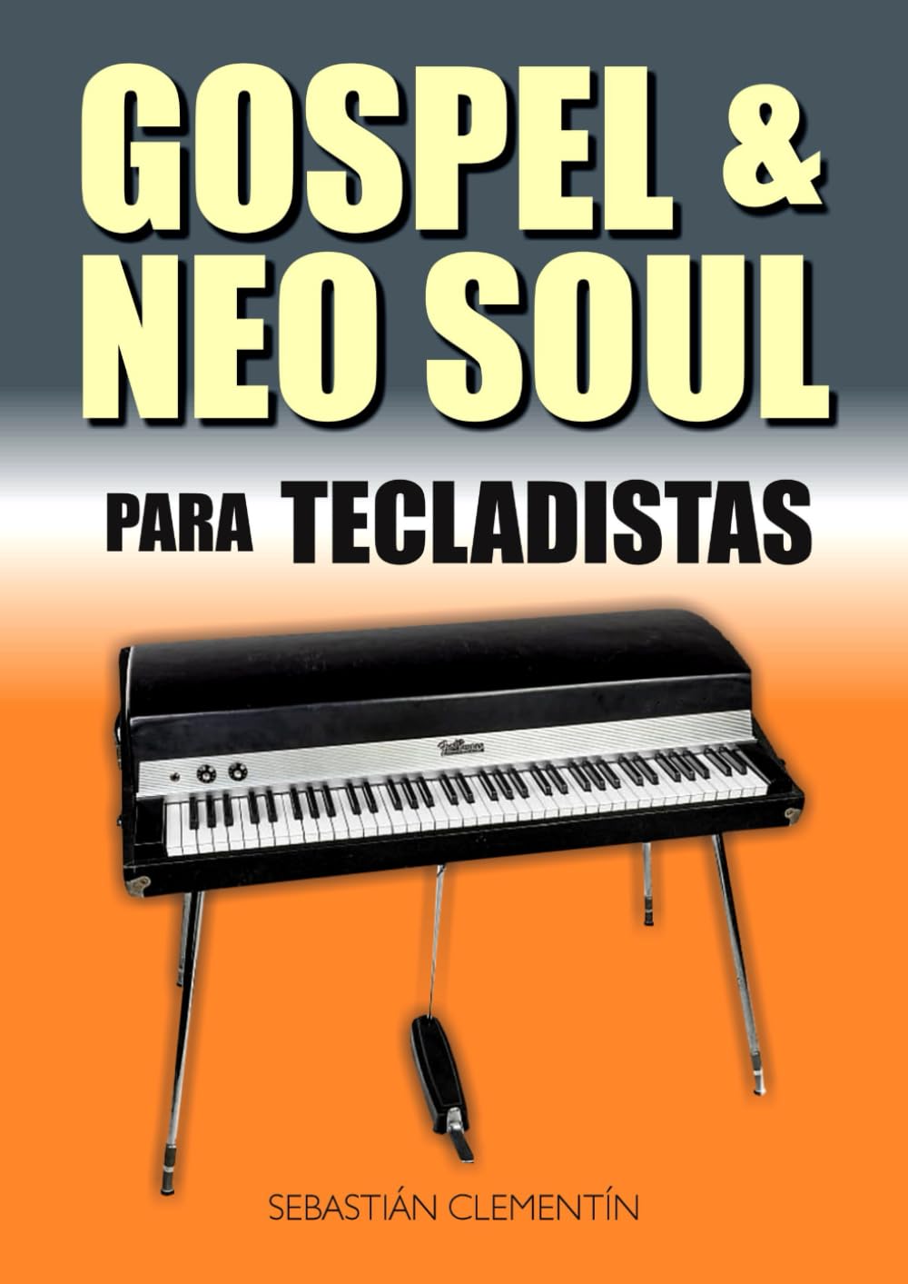 capítulo por capítulo baixar Gospel & Neo Soul para tecladistas (Spanish Edition)