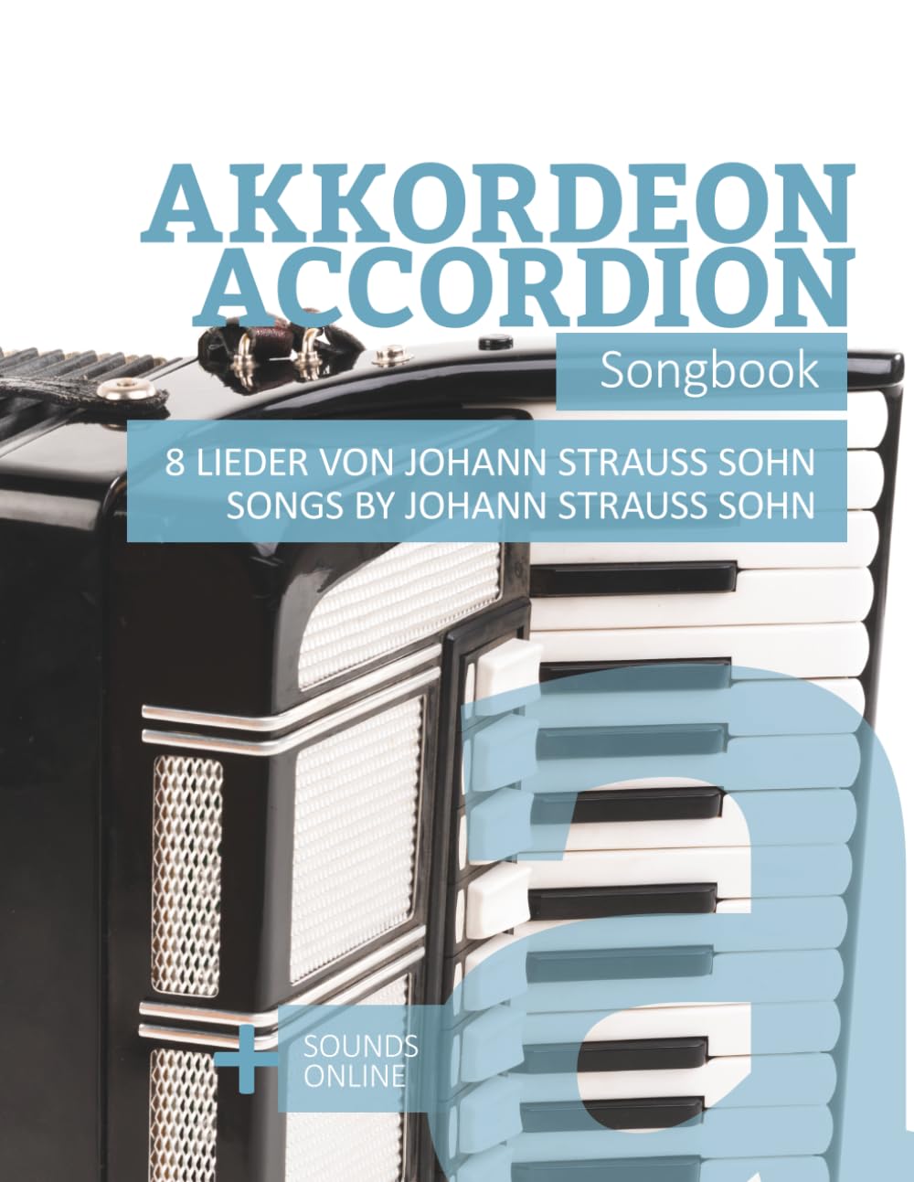 capítulo por capítulo baixar Akkordeon / Accordion Songbook - 8 Lieder von Johann Strauss Sohn / songs by Johann Strauss Sohn: + Sounds online (German Edition)