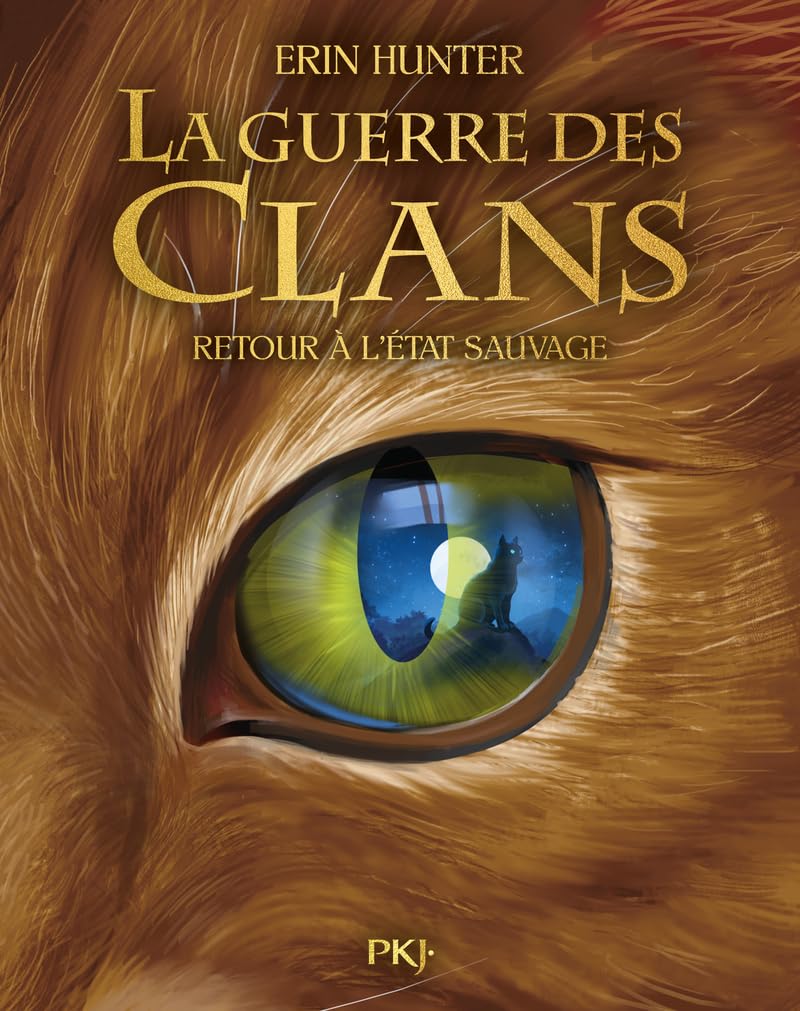 Guerre des clans illustré - Cycle I Tome 01 - Retour à l'état sauvage baixar o livro de graça