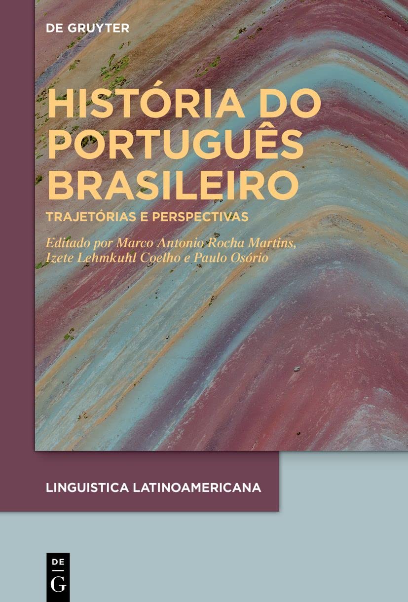 História do português brasileiro: Trajetórias e perspectivas baixar livro de graça