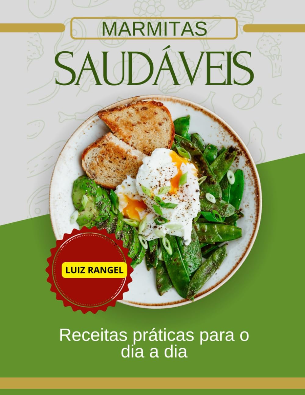 Marmitas Saudáveis: Receitas Práticas Para o Dia aDia baixar o livro de graça