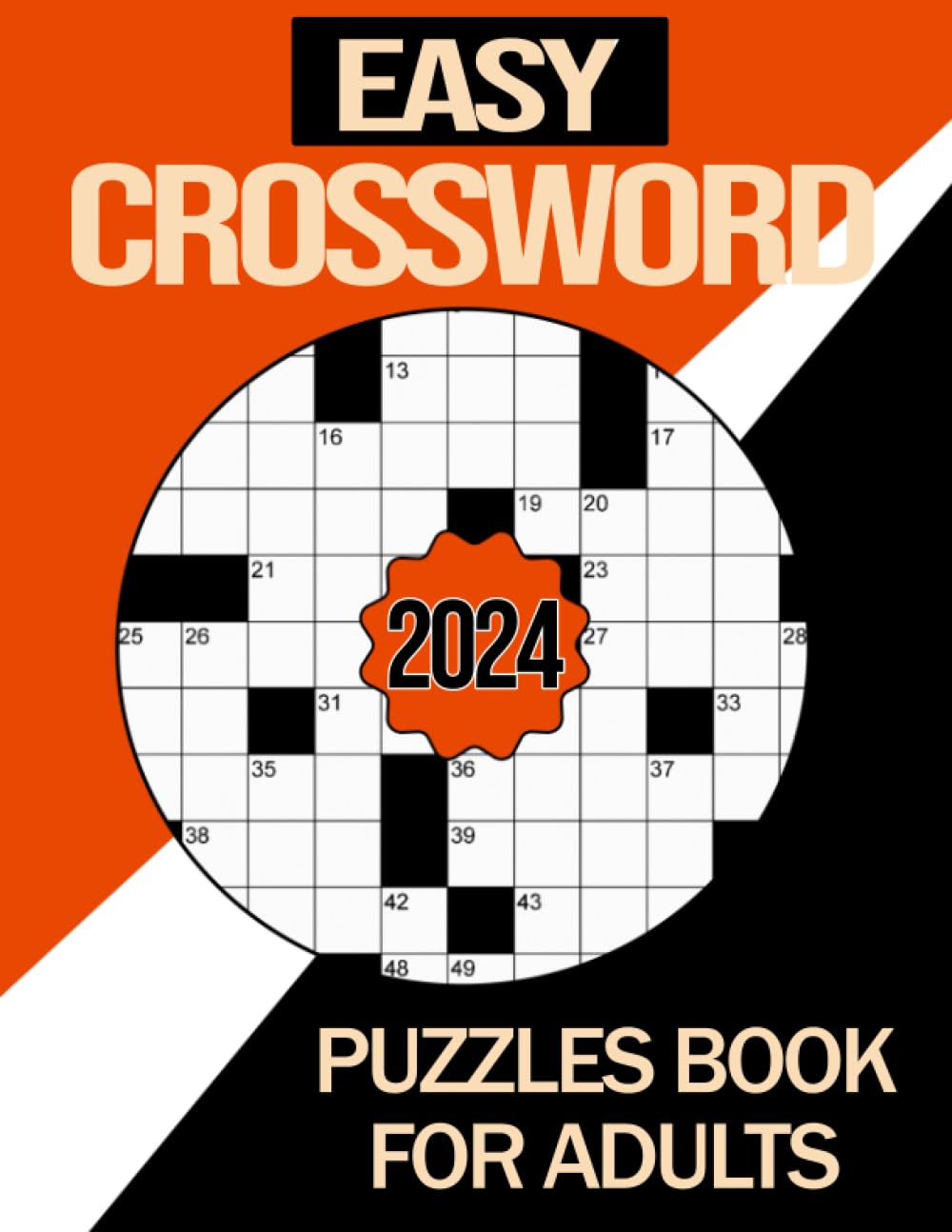 ler totalmente 2024 Easy Crossword Puzzles Book For Adults: Feed Your Brain's Cravings for Challenge and Entertainment with Puzzles