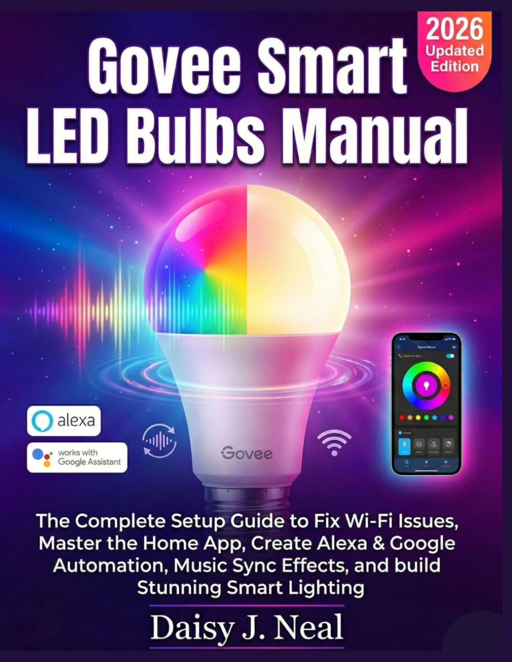 Govee Smart LED Bulbs Manual: The Complete Setup Guide to Fix Wi-Fi Issues, Master the Home App, Create Alexa & Google Automation, Music Sync Effects,... Smart Lighting (DIY TECH CONSUMER GUIDES) baixar o livro de graça