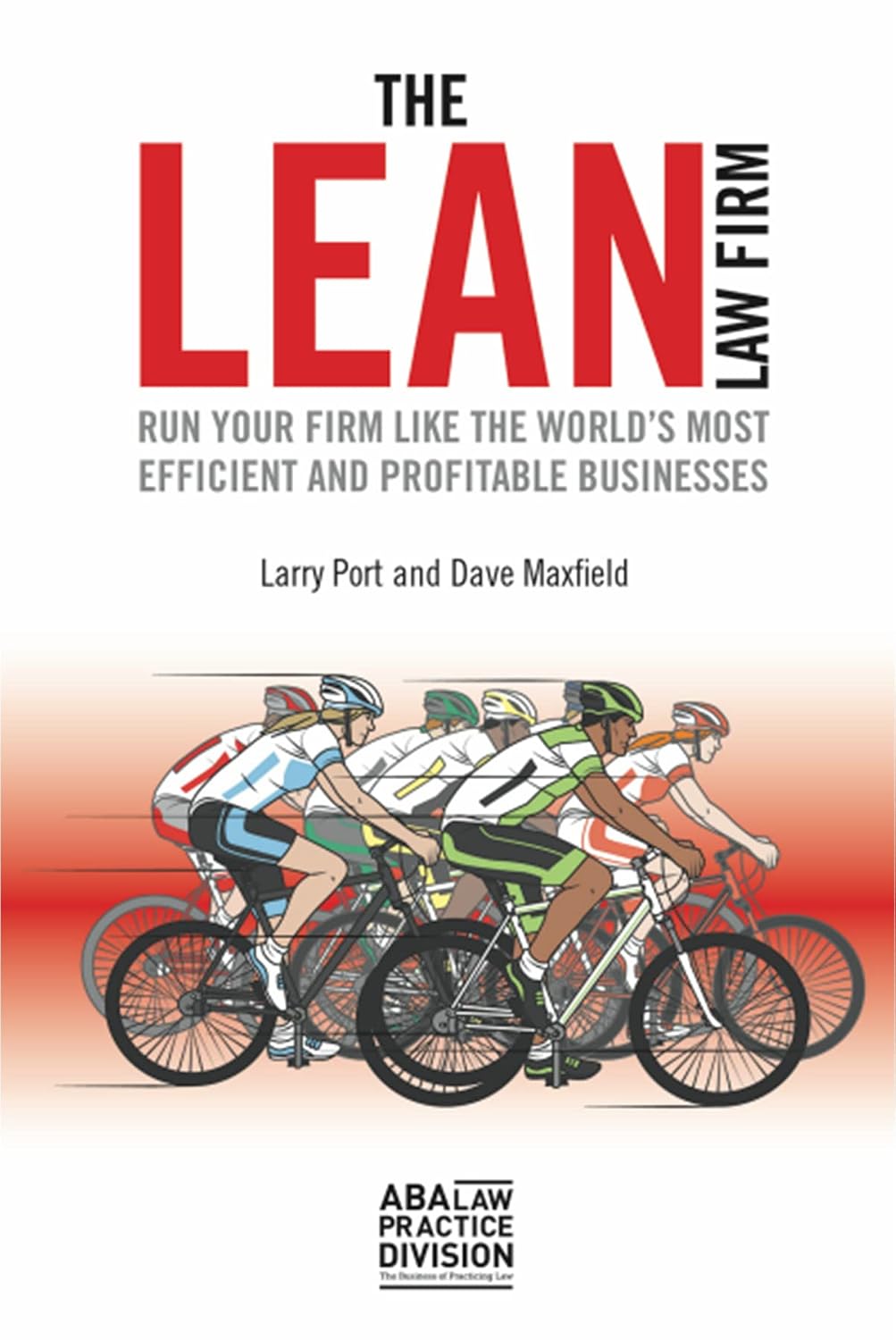 ler totalmente The Lean Law Firm: Run Your Firm Like the World's Most Efficient and Profitable Businesses (English Edition)