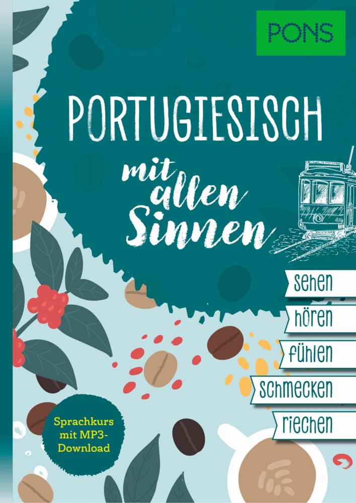 PONS Portugiesisch mit allen Sinnen: Sprachkurs mit MP3-Download baixar o livro de graça