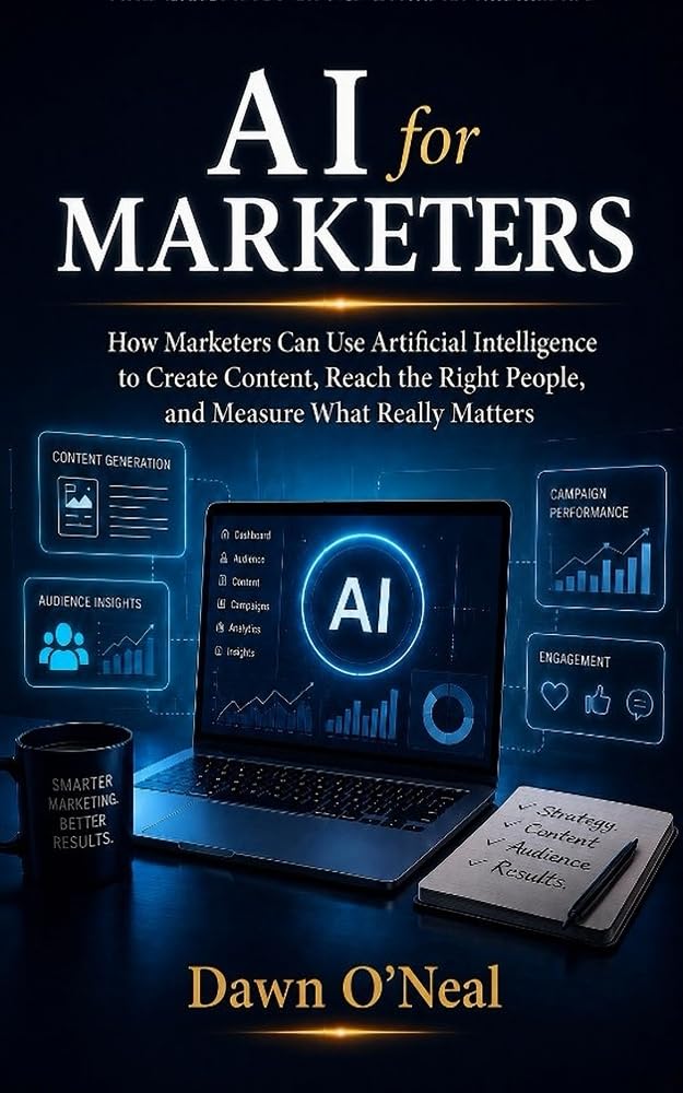 ler totalmente AI for MARKETERS: Using Artificial Intelligence to Create Content, Target Audiences, and Measure Results Without a Data Science Degree (AI for Business Leaders and Professionals) (English Edition)