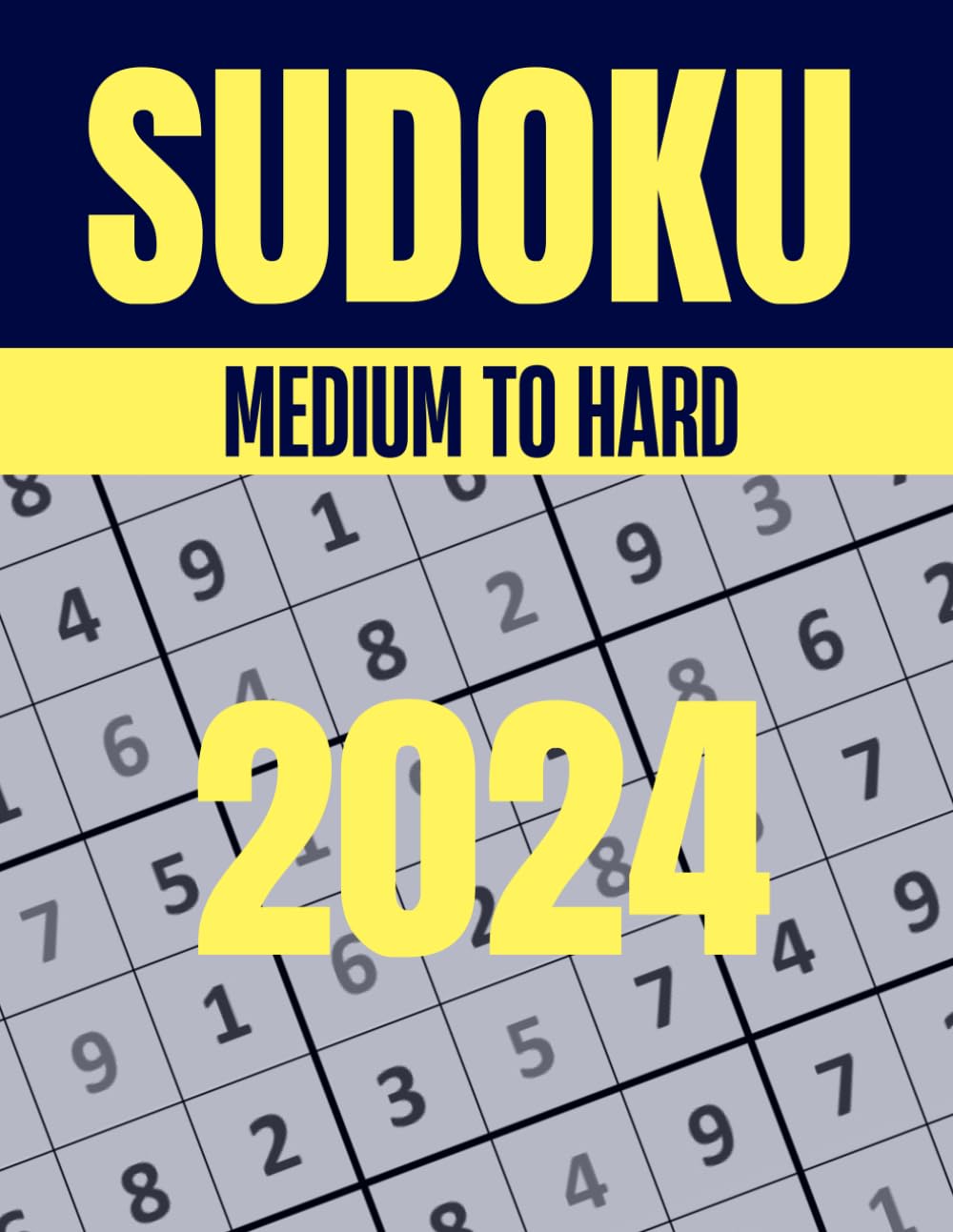 2024 SUDOKU PUZZLES FOR ADULTS: Medium to Hard Sudoku Puzzles with Solutions | Suduko Books for Adults 2024 baixar o livro de graça