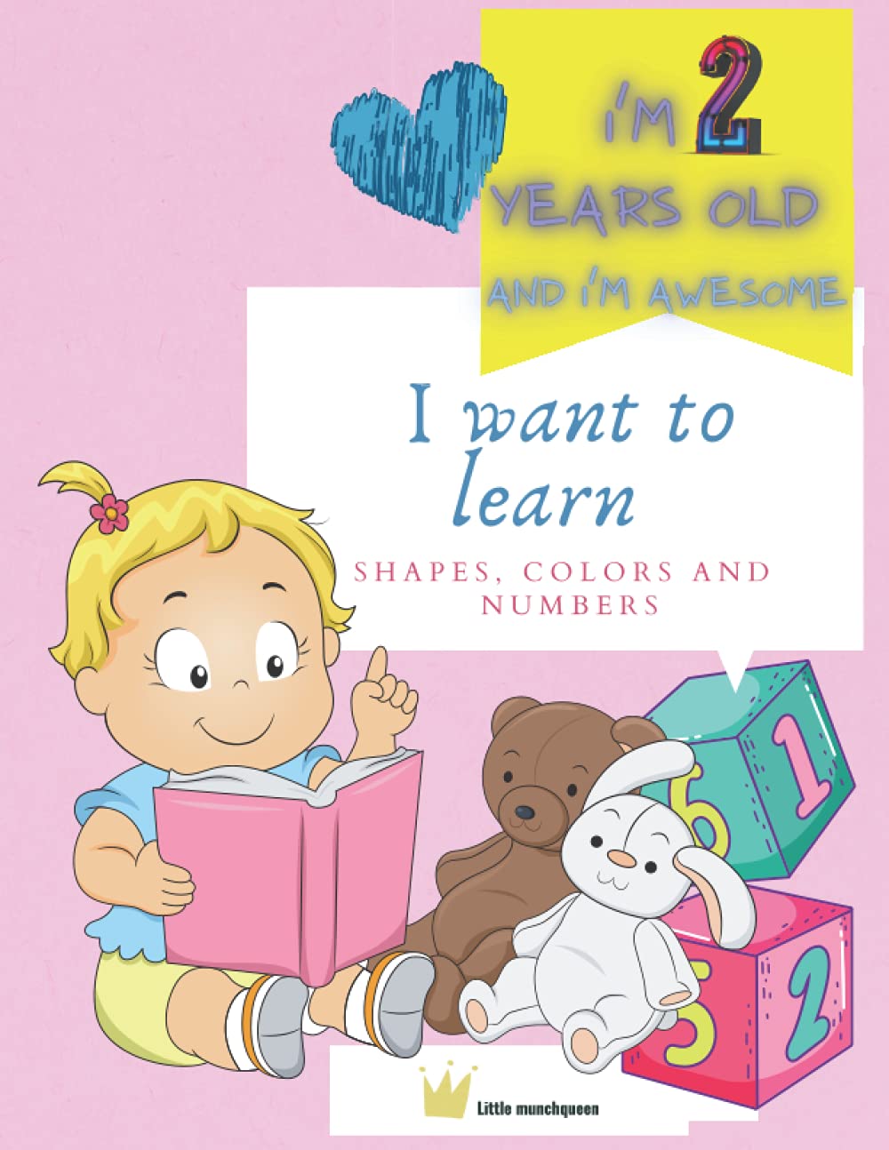 I’m 2 years old and I’m awesome: I want to learn | Shapes, colors and numbers | Coloring book for toddlers kids ages 1, 2, 3 and 4 baixar livro de graça