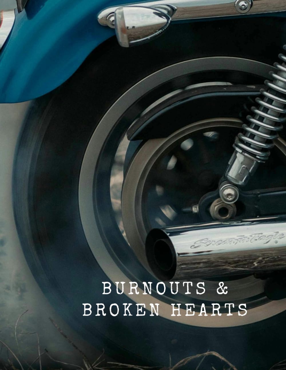 Burnouts and Broken Hearts Motorcycle Lined Journal