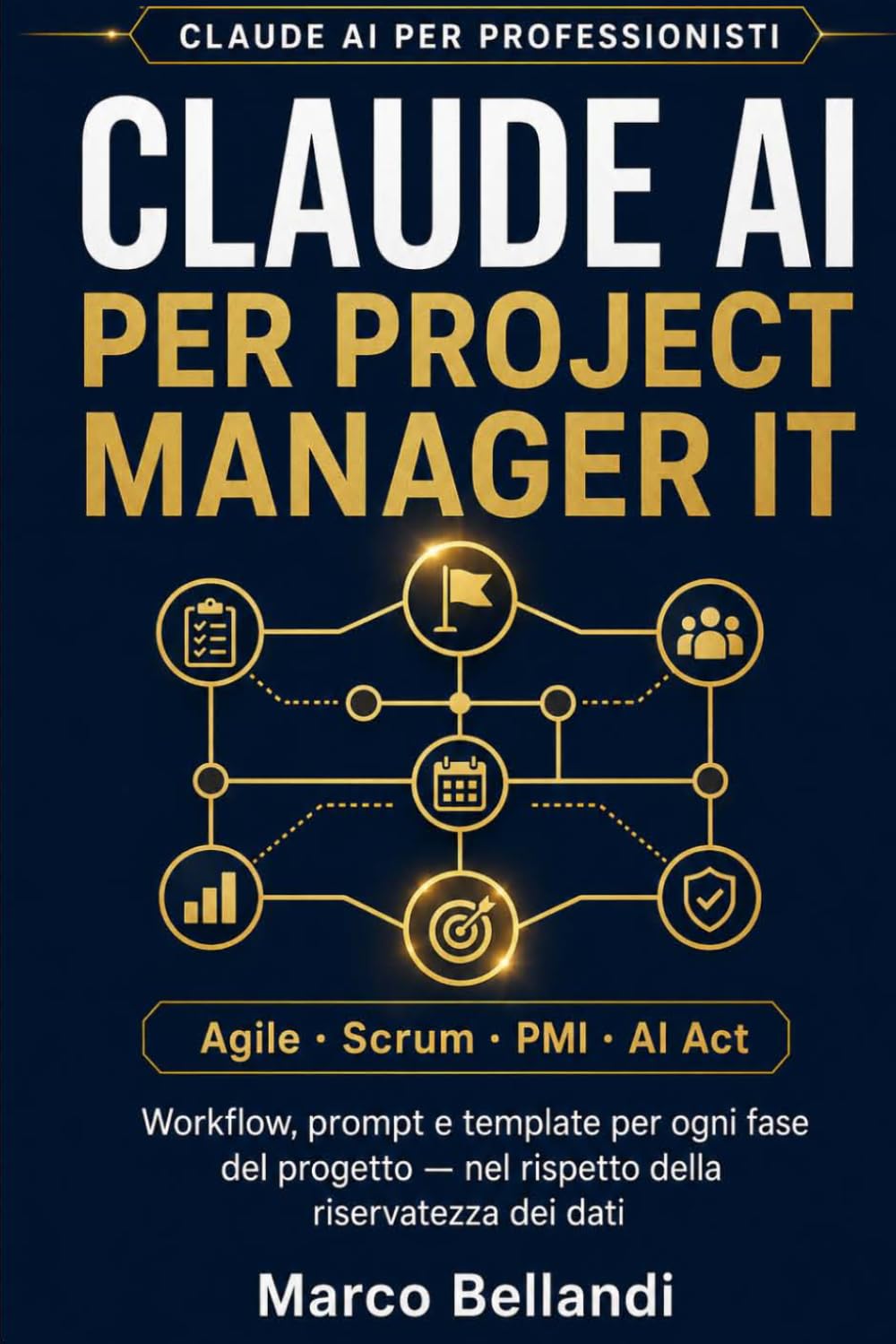 ler totalmente CLAUDE AI PER PROJECT MANAGER IT: Workflow, prompt e template per ogni fase del progetto — nel rispetto della riservatezza dei dati (Claude AI per Professionisti) (Italian Edition)