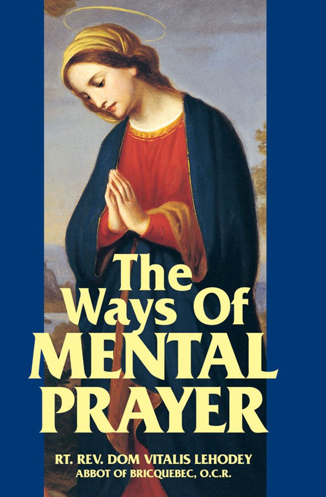 The Ways of Mental Prayer baixar livro de graça