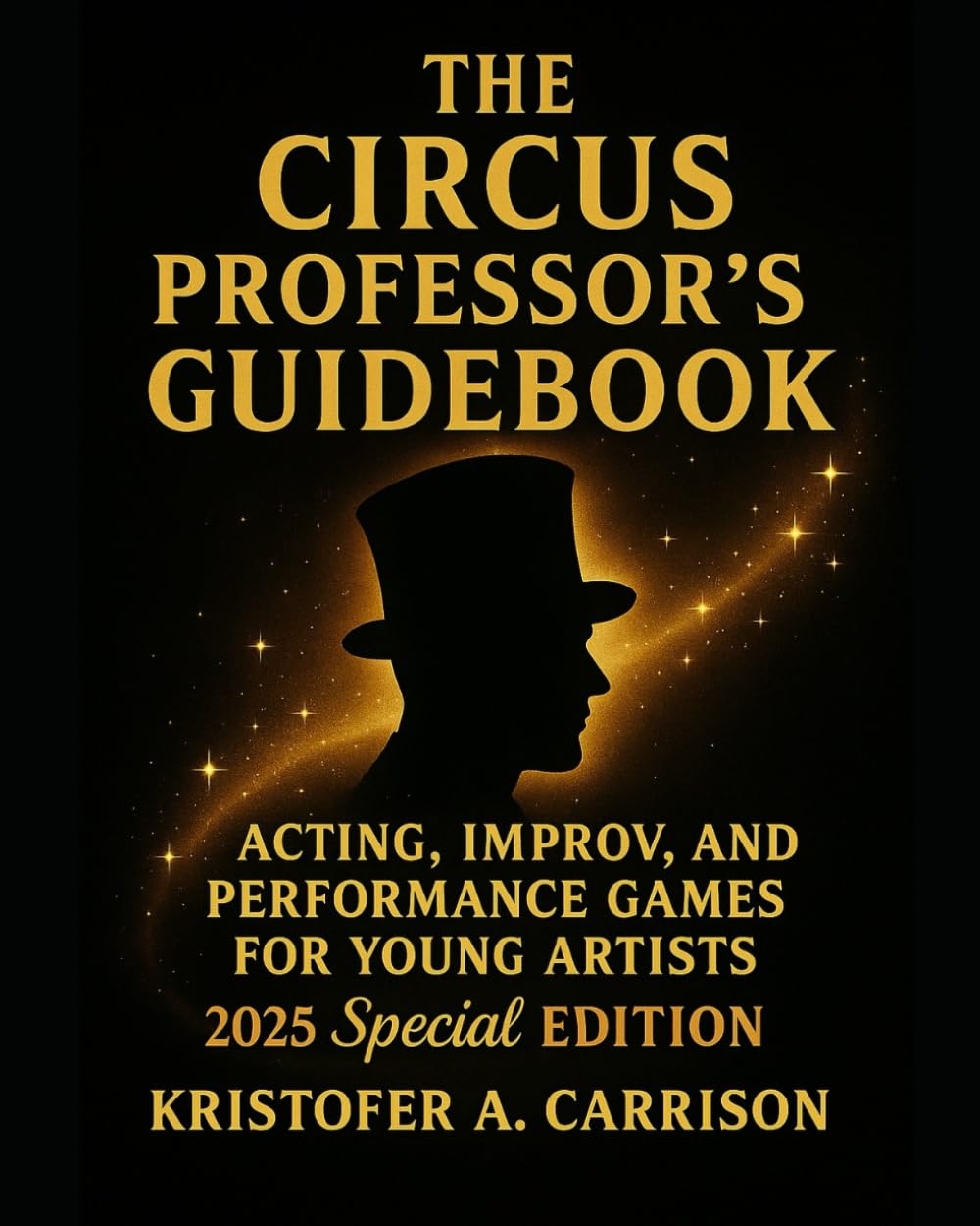capítulo por capítulo baixar The Circus Professor's Guidebook: Acting, Improv, and Performance Games for Young Artists
