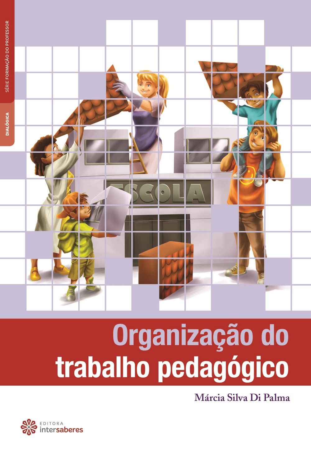Organização do trabalho pedagógico baixar o livro de graça