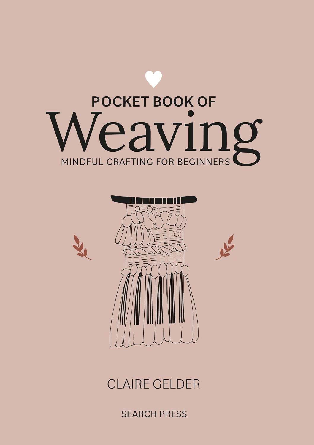 Pocket Book of Weaving - Mindful crafting for beginners (English Edition) baixar livro de graça