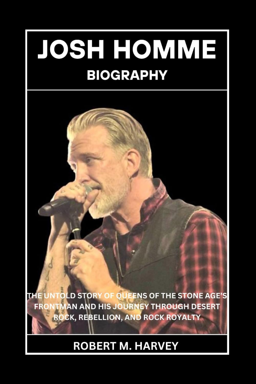 capítulo por capítulo baixar Josh Homme Biography: The Untold Story of Queens of the Stone Age’s Frontman and His Journey Through Desert Rock, Rebellion, And Rock Royalty