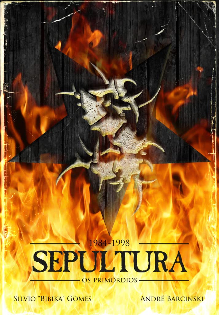 ler totalmente Sepultura. Os Primórdios (1984-1998)