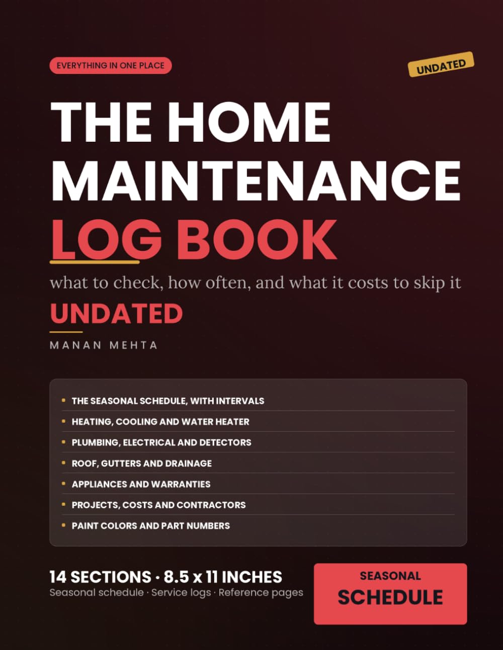 The Home Maintenance Log Book: What to Check, How Often, and What It Costs to Skip It: An Undated Home Maintenance Schedule, Service Record and Repair Log for Homeowners baixar livro de graça