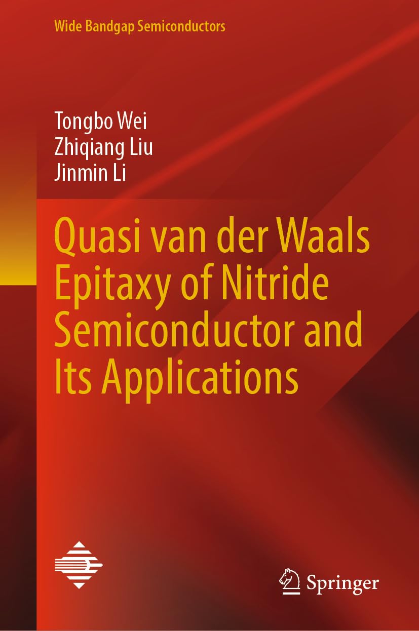 ler totalmente Quasi van der Waals Epitaxy of Nitride Semiconductor and Its Applications (Wide Bandgap Semiconductors) (English Edition)