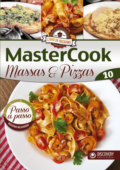 ler totalmente Livro de Receitas - MasterCook ED. 10 - Massas e Pizzas (Discovery Publicações)