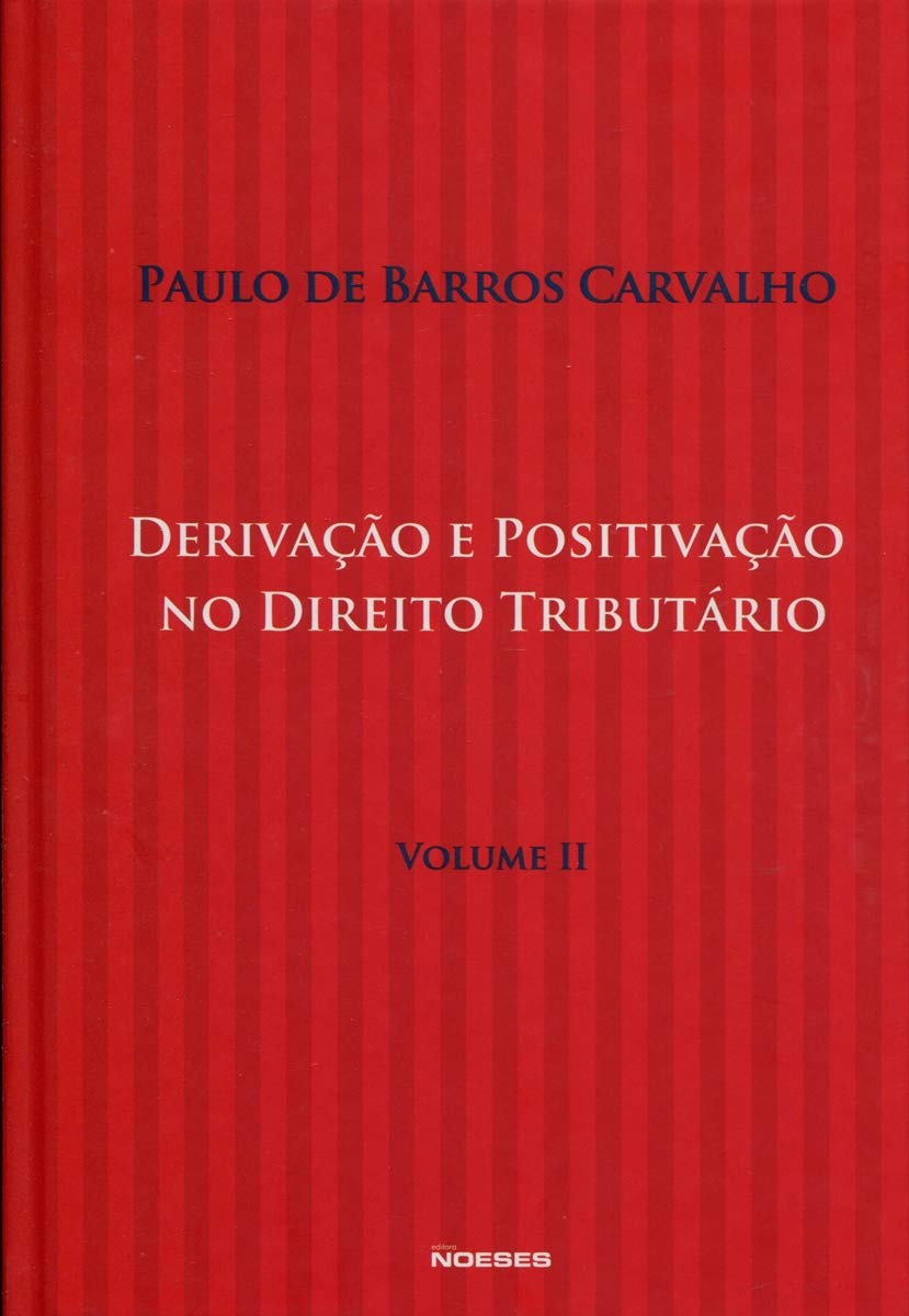 capítulo por capítulo baixar Derivação E Positivação No Direito Tributário - Volume 2