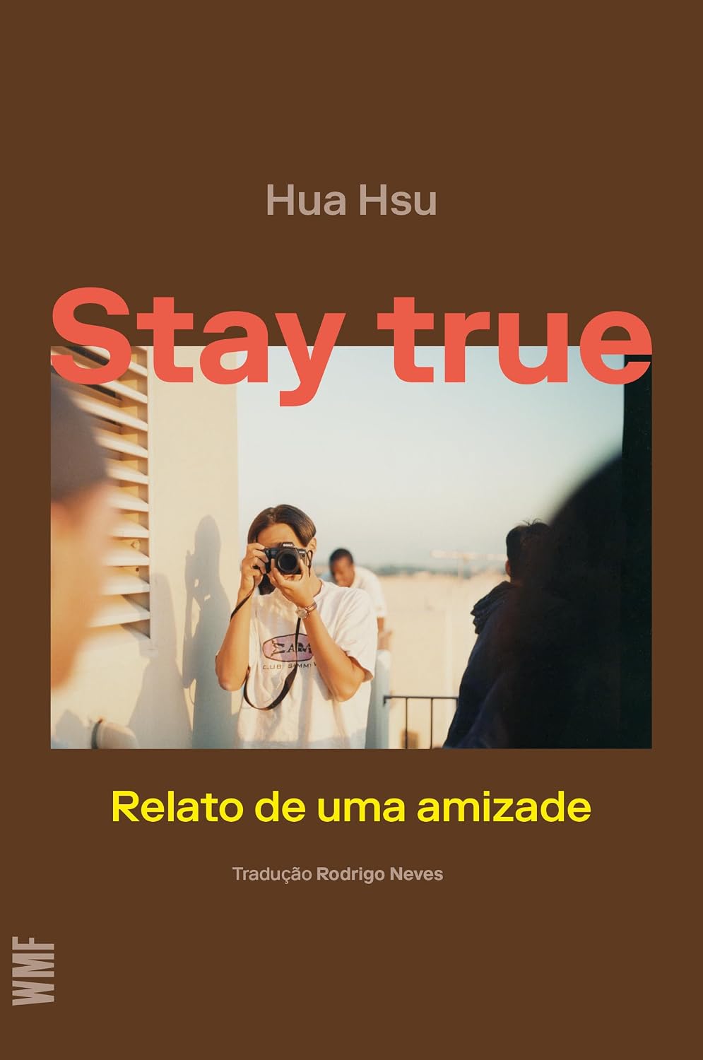 Stay True: Relato de uma amizade baixar livro de graça