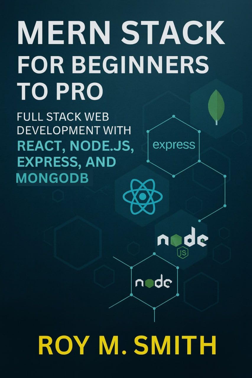 MERN Stack for Beginners to Pro: Full Stack Web Development with React, Node.js, Express, and MongoDB (English Edition) baixar livro de graça