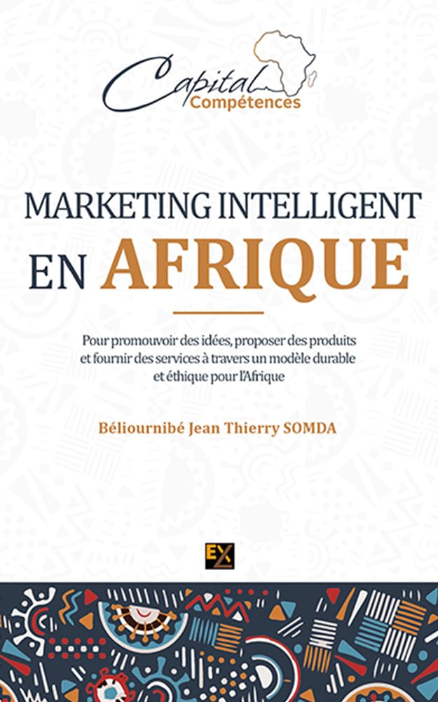 MARKETING INTELLIGENT EN AFRIQUE (French Edition) baixar livro de graça
