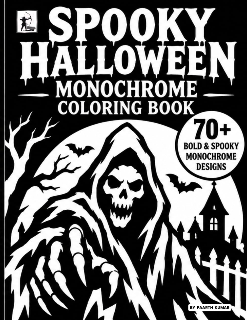 ler totalmente Spooky Halloween Monochrome Coloring Book: 70+ Bold and Spooky Designs, Creepy Scenes, Haunted Places, Iconic Characters and more.