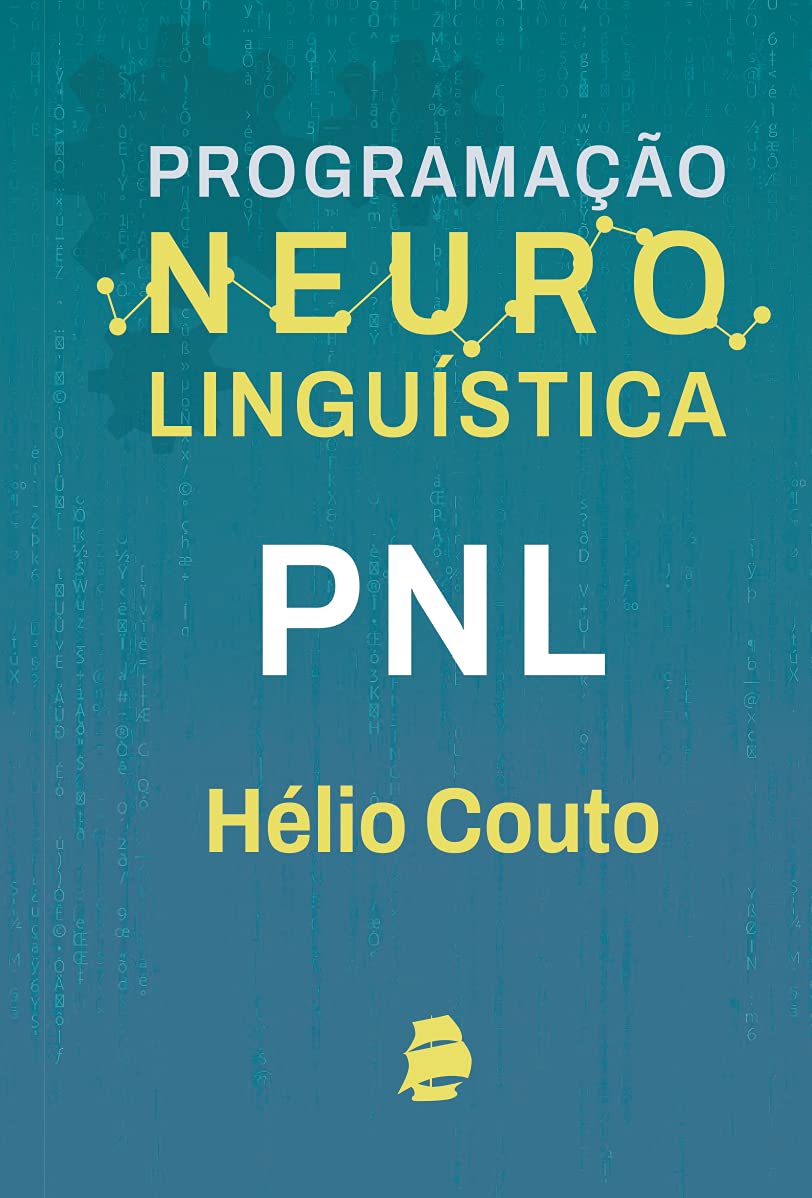 ler totalmente PNL: Programação Neuro Linguística